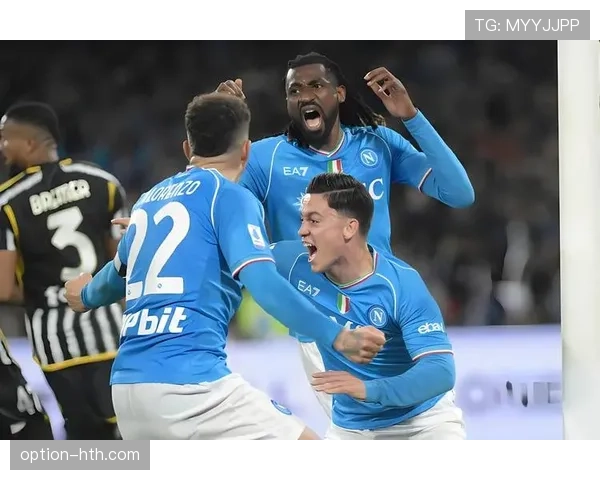 那不勒斯反击效率显著提升,争冠步伐持续加速